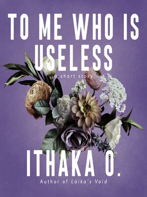 cover image of To Me Who Is Useless